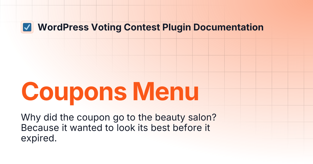 Coupons Menu | WordPress Voting Contest Plugin Documentation