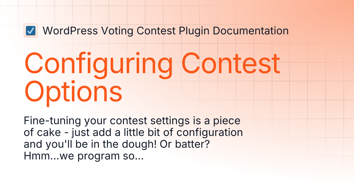 Configuring Contest Options | WordPress Voting Contest Plugin Documentation
